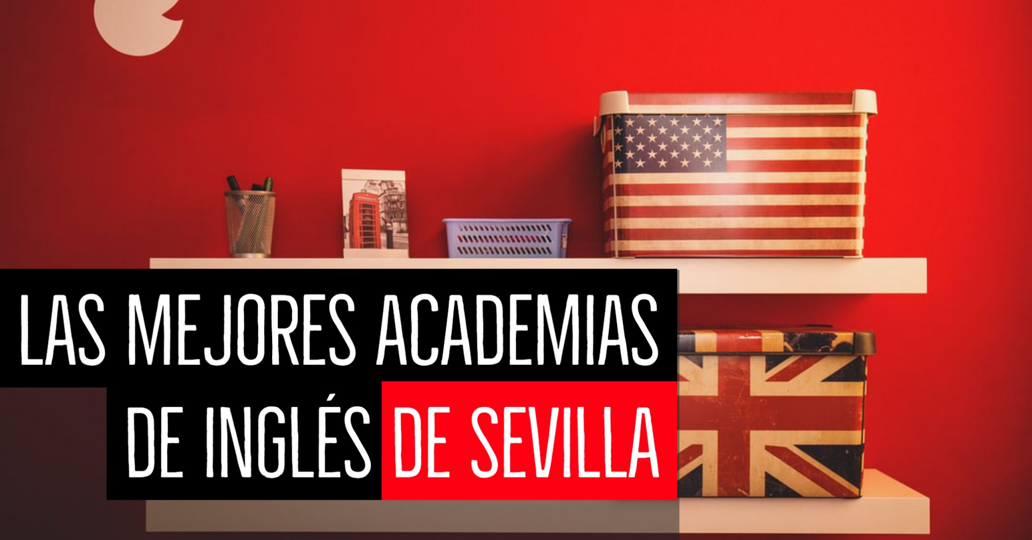 🏆las Mejores Academias De Inglés De Sevilla Guía 2022 9504