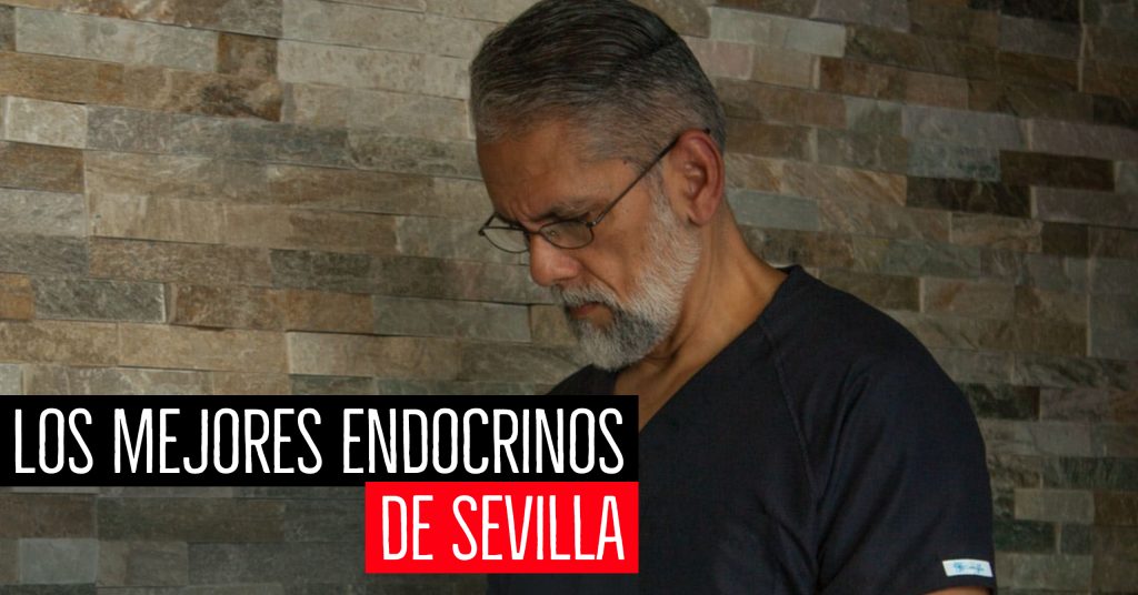los mejores endocrinos de Sevilla