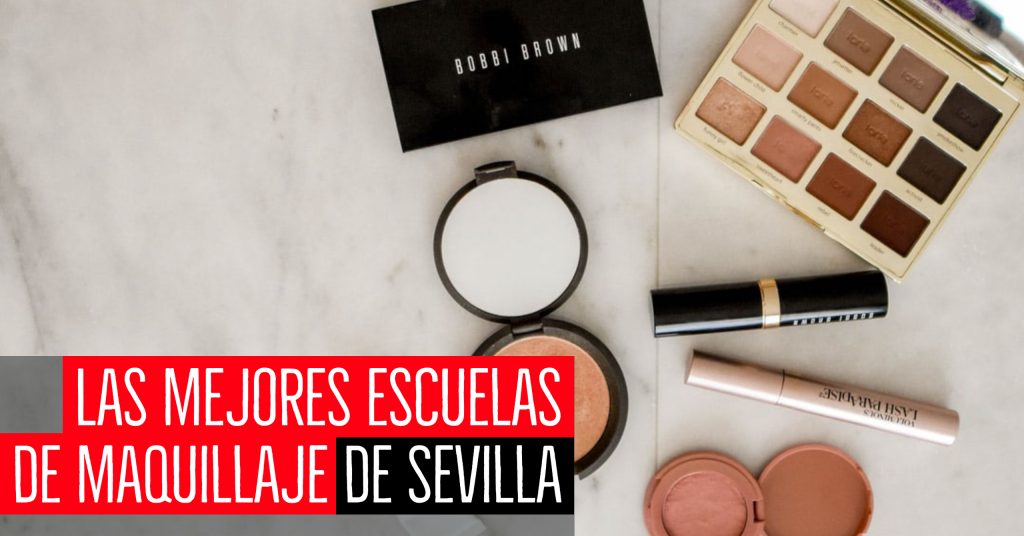 las mejores escuelas de maquillaje de Sevilla