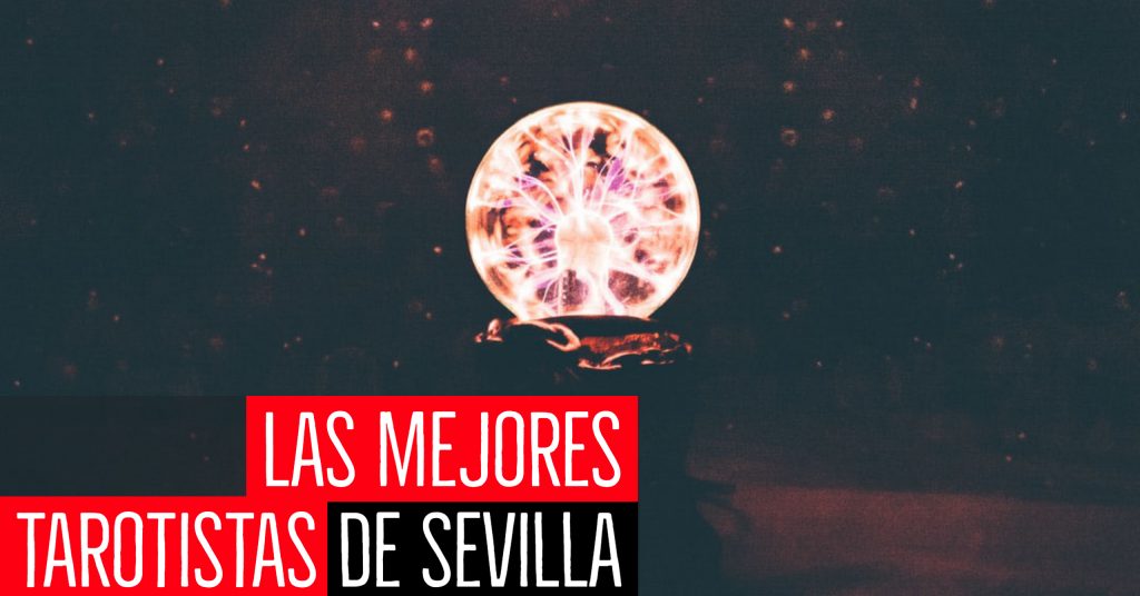 las mejores tarotistas de Sevilla